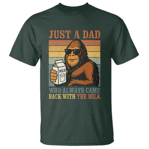 Funny Bigfoot Dad T Shirt Just A Dad Who Always Came Back With The Milk Retro Father's Day TS02 Dark Forest Green Print Your Wear