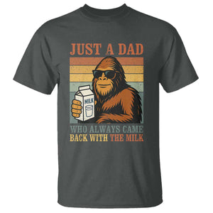 Funny Bigfoot Dad T Shirt Just A Dad Who Always Came Back With The Milk Retro Father's Day TS02 Dark Heather Print Your Wear