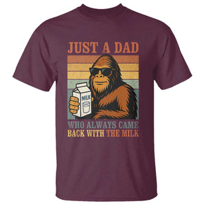 Funny Bigfoot Dad T Shirt Just A Dad Who Always Came Back With The Milk Retro Father's Day TS02 Maroon Print Your Wear