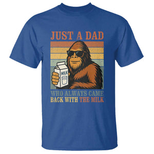 Funny Bigfoot Dad T Shirt Just A Dad Who Always Came Back With The Milk Retro Father's Day TS02 Royal Blue Print Your Wear