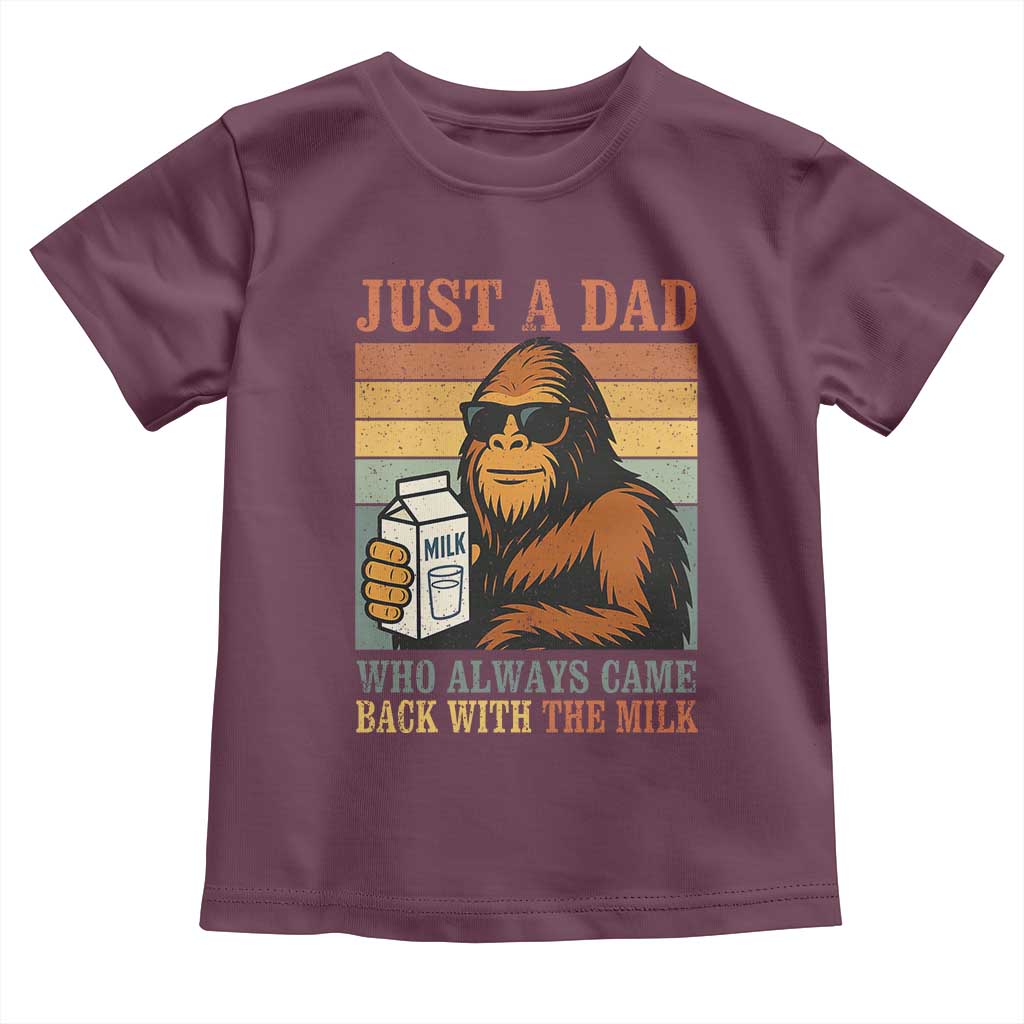 Funny Bigfoot Dad Toddler T Shirt Just A Dad Who Always Came Back With The Milk Retro Father's Day TS02 Maroon Print Your Wear