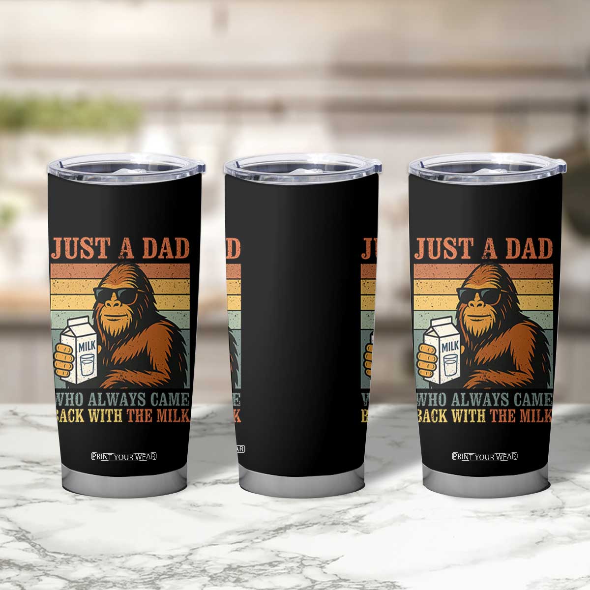Funny Bigfoot Dad Tumbler Cup Just A Dad Who Always Came Back With The Milk Retro Father's Day TS02 Print Your Wear