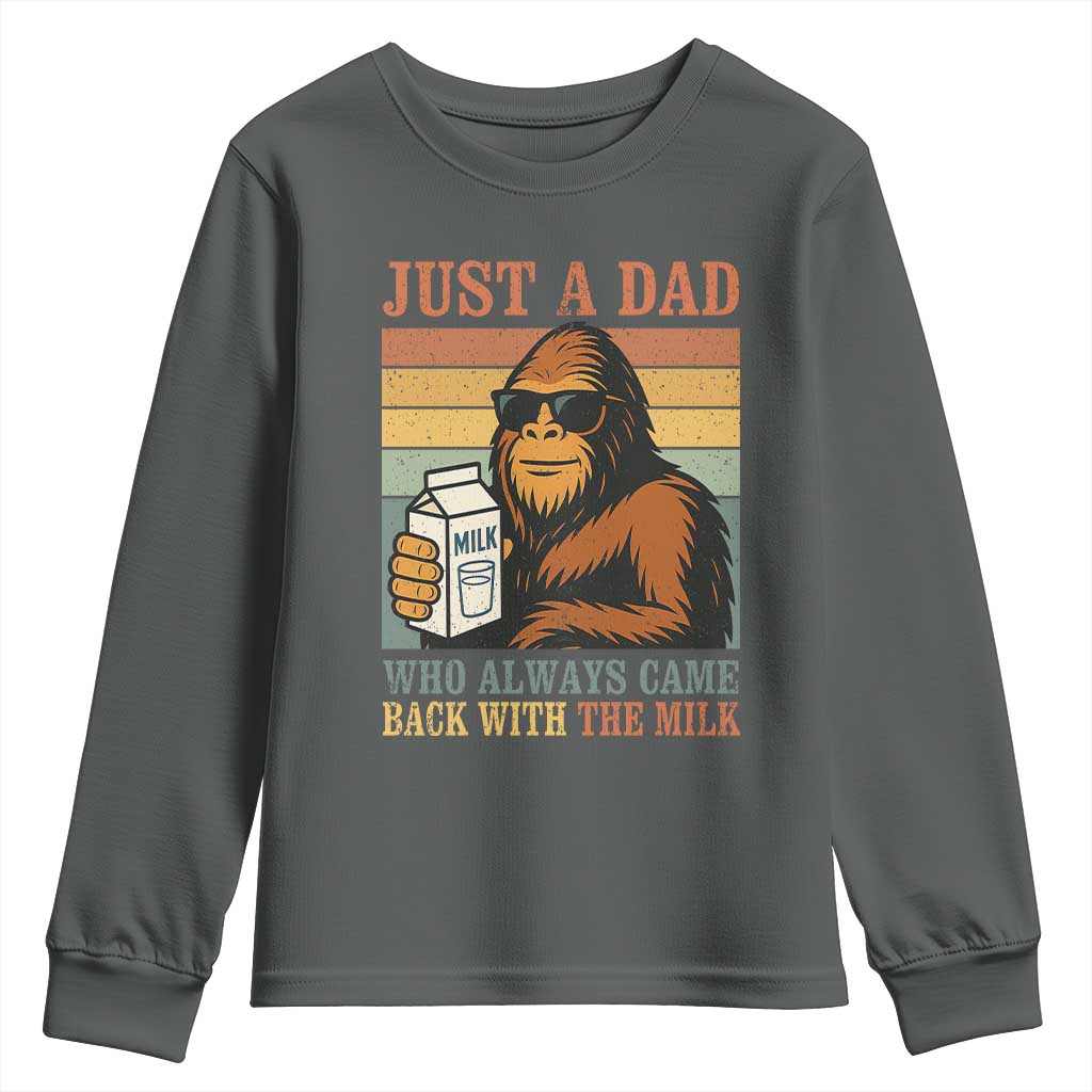 Funny Bigfoot Dad Youth Sweatshirt Just A Dad Who Always Came Back With The Milk Retro Father's Day TS02 Dark Heather Print Your Wear