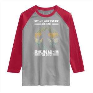 Funny Bigfoot Disc Golf Raglan Shirt Not All Who Wander Are Lost Sasquatch Lovers TS10 Sport Gray Red Print Your Wear