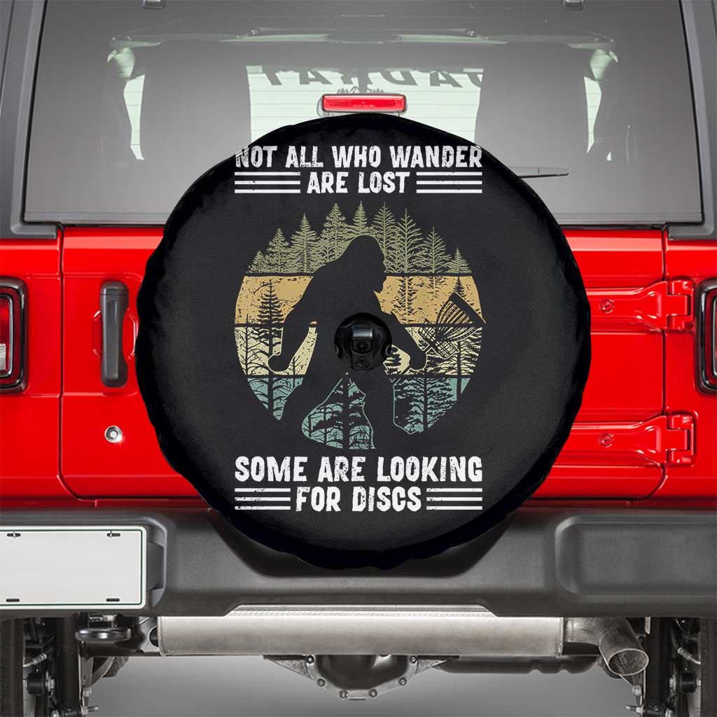 Funny Bigfoot Disc Golf Spare Tire Cover Not All Who Wander Are Lost Sasquatch Lovers TS10 Black Print Your Wear