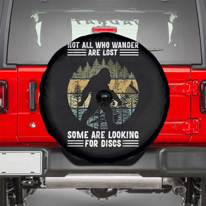 Funny Bigfoot Disc Golf Spare Tire Cover Not All Who Wander Are Lost Sasquatch Lovers TS10 Black Print Your Wear