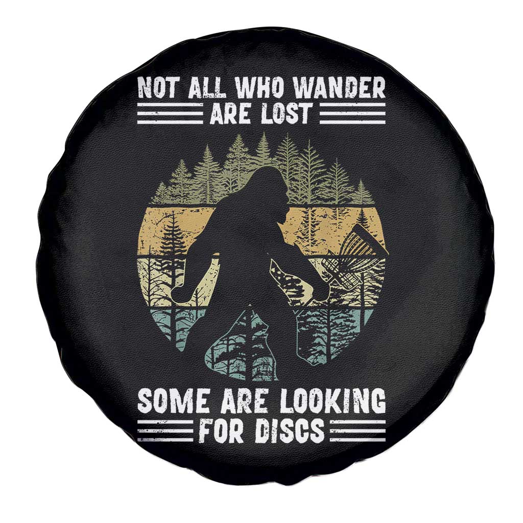 Funny Bigfoot Disc Golf Spare Tire Cover Not All Who Wander Are Lost Sasquatch Lovers TS10 Print Your Wear