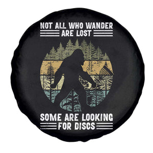 Funny Bigfoot Disc Golf Spare Tire Cover Not All Who Wander Are Lost Sasquatch Lovers TS10 Print Your Wear