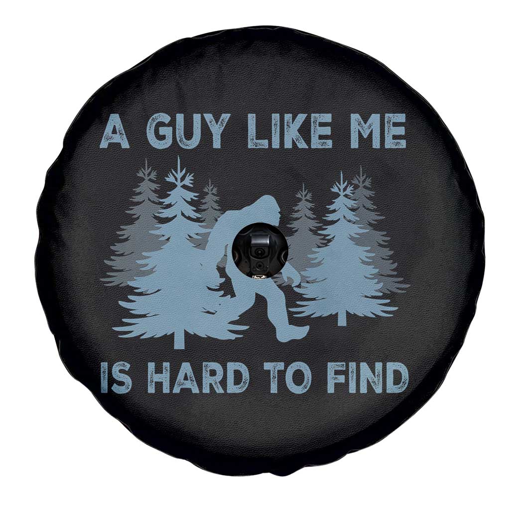 Funny Bigfoot Sasquatch Spare Tire Cover A Guy Like Me Is Hard To Find Forest Silhouette TS02 Print Your Wear