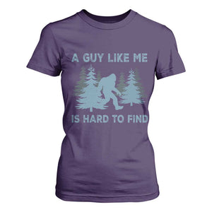 Funny Bigfoot Sasquatch T Shirt For Women A Guy Like Me Is Hard To Find Forest Silhouette TS02 Purple Print Your Wear