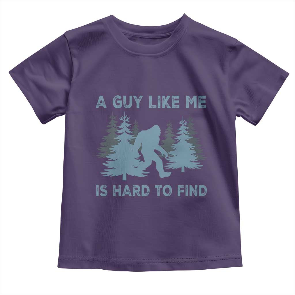 Funny Bigfoot Sasquatch Toddler T Shirt A Guy Like Me Is Hard To Find Forest Silhouette TS02 Purple Print Your Wear