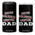 Funny Biological Adoptive Foster Dad 4 in 1 Can Cooler Tumbler Fathers Day TS11 One Size: 16 oz Black Print Your Wear