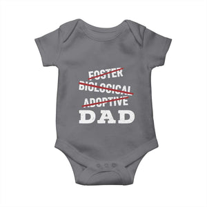 Funny Biological Adoptive Foster Dad Baby Onesie Fathers Day TS11 Charcoal Print Your Wear