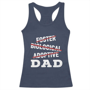 Funny Biological Adoptive Foster Dad Racerback Tank Top Fathers Day TS11 Navy Print Your Wear