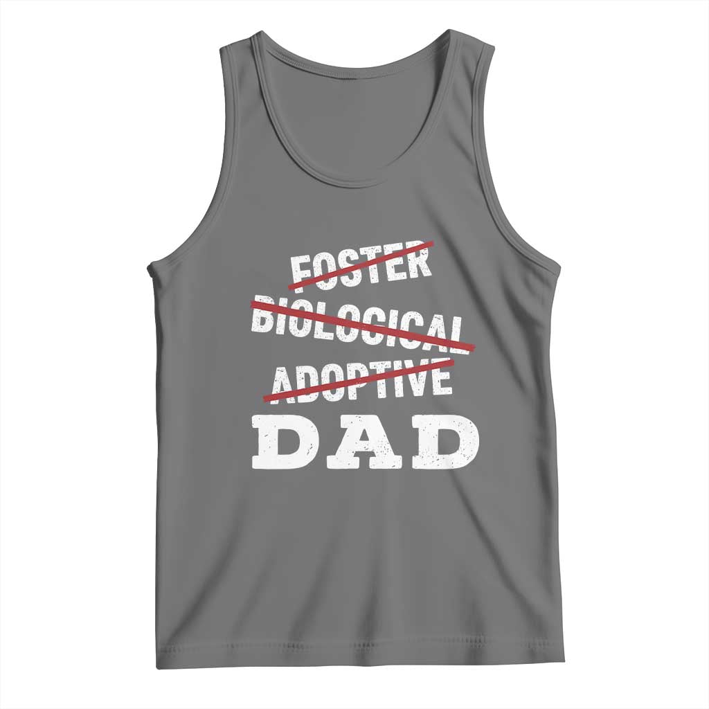 Funny Biological Adoptive Foster Dad Tank Top Fathers Day TS11 Black Heather Print Your Wear