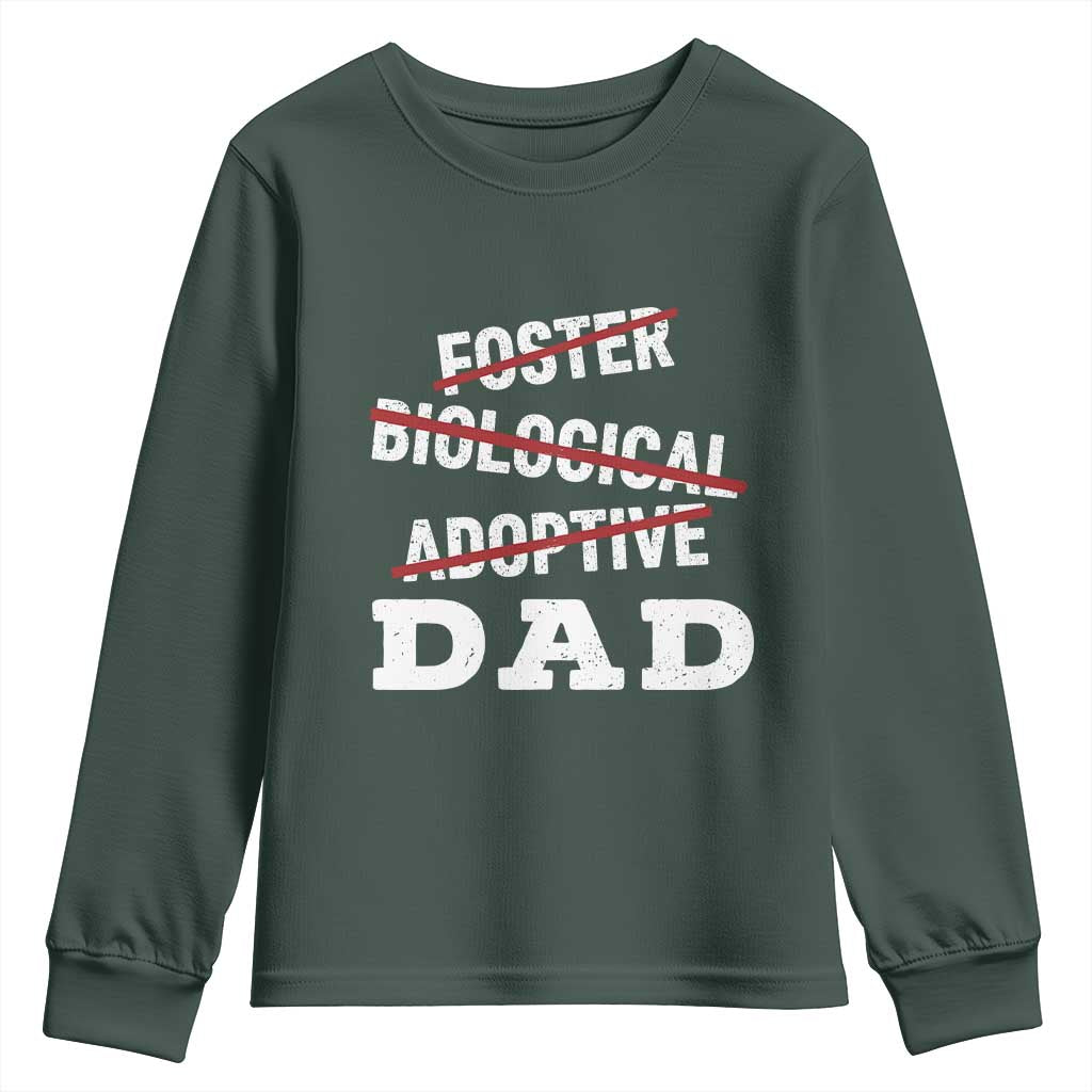 Funny Biological Adoptive Foster Dad Youth Sweatshirt Fathers Day TS11 Dark Forest Green Print Your Wear