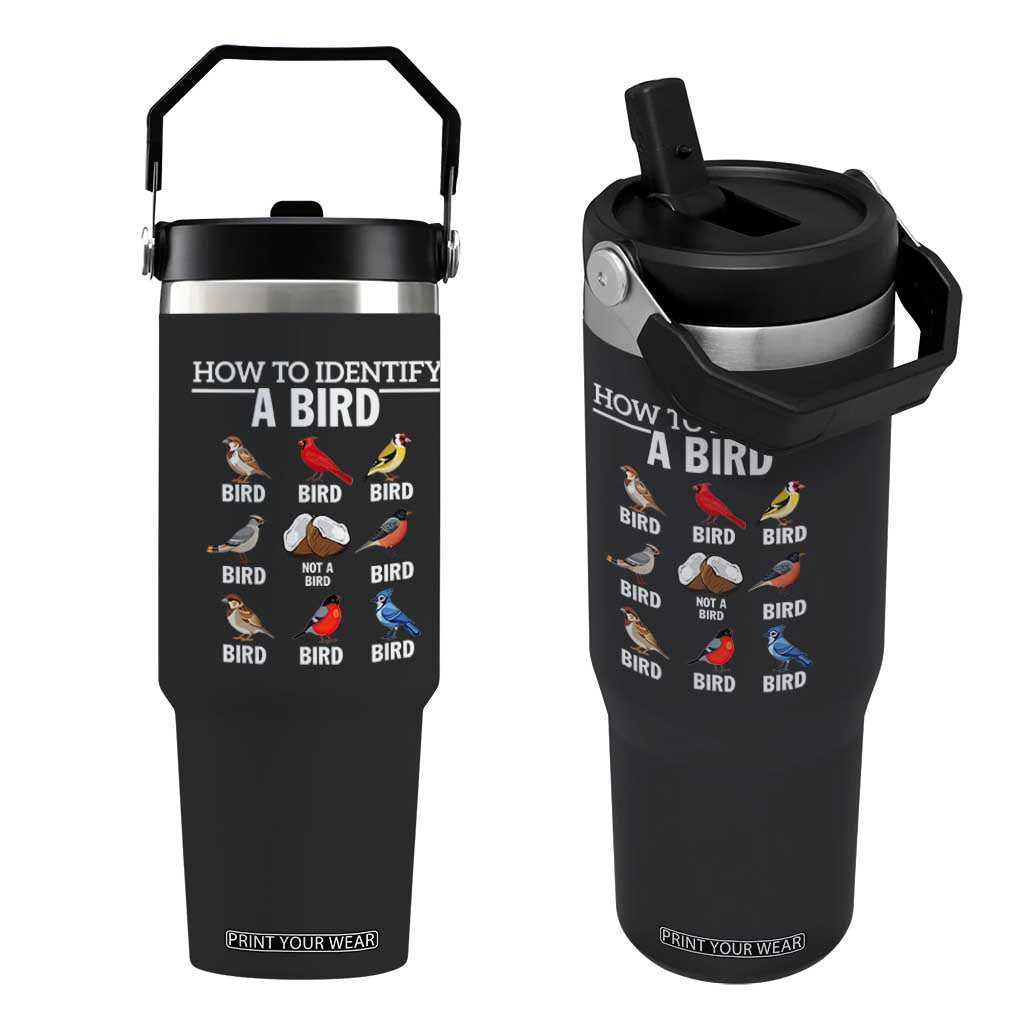Funny Bird Watching Flip Straw Tumbler How To Identify A Bird TS02 One Size: 30 oz Black Print Your Wear