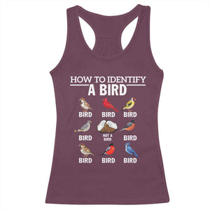 Funny Bird Watching Racerback Tank Top How To Identify A Bird TS02 Maroon Print Your Wear