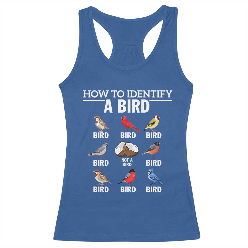 Funny Bird Watching Racerback Tank Top How To Identify A Bird TS02 Royal Blue Print Your Wear