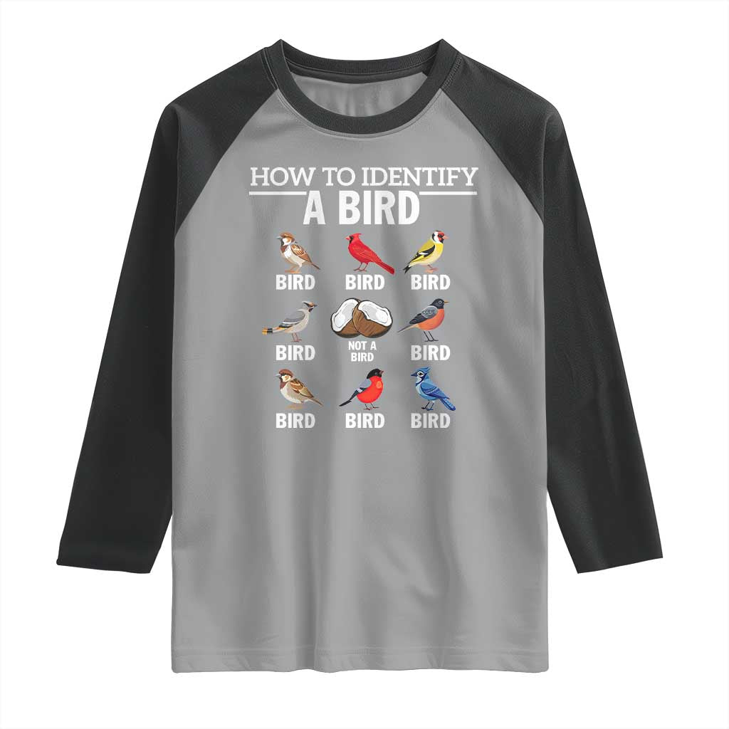 Funny Bird Watching Raglan Shirt How To Identify A Bird TS02 Sport Gray Black Print Your Wear