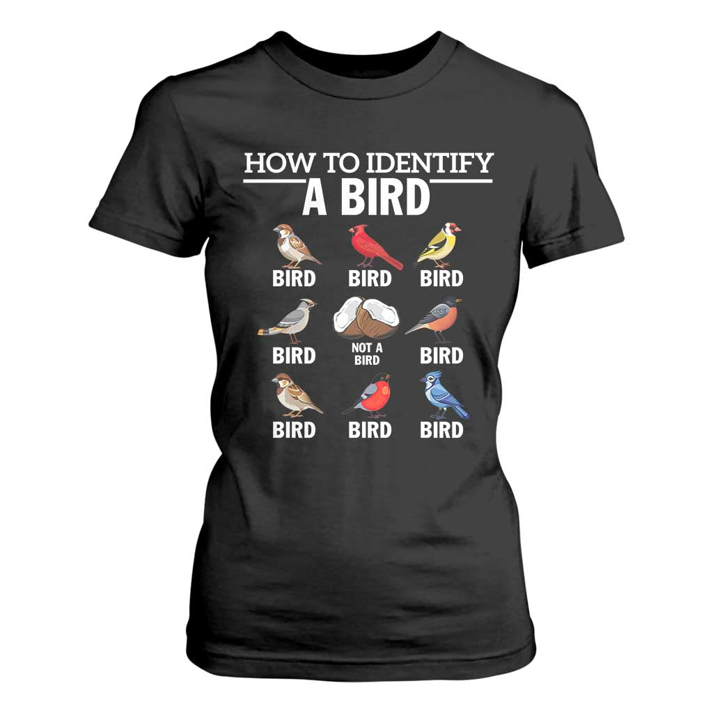 Funny Bird Watching T Shirt For Women How To Identify A Bird TS02 Black Print Your Wear