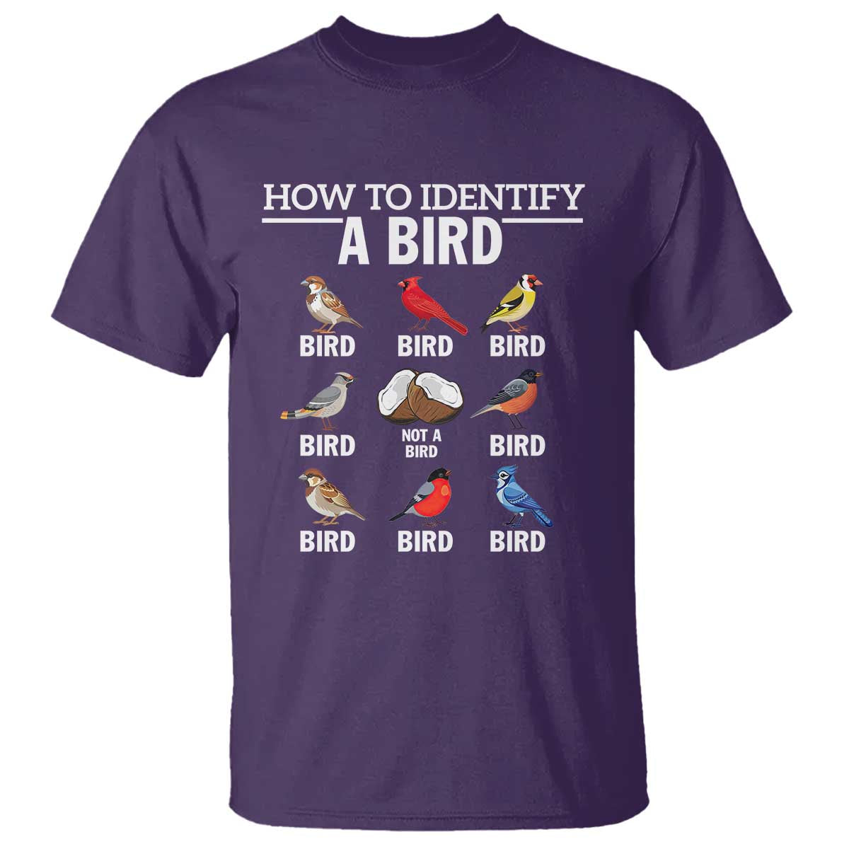 Funny Bird Watching T Shirt How To Identify A Bird TS02 Purple Print Your Wear