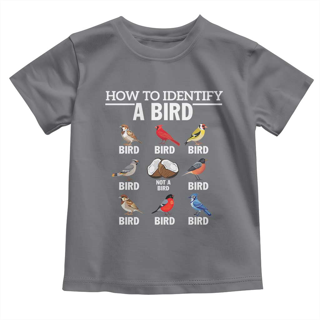 Funny Bird Watching Toddler T Shirt How To Identify A Bird TS02 Charcoal Print Your Wear