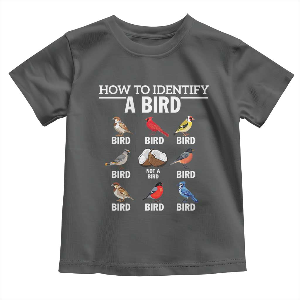 Funny Bird Watching Toddler T Shirt How To Identify A Bird TS02 Dark Heather Print Your Wear