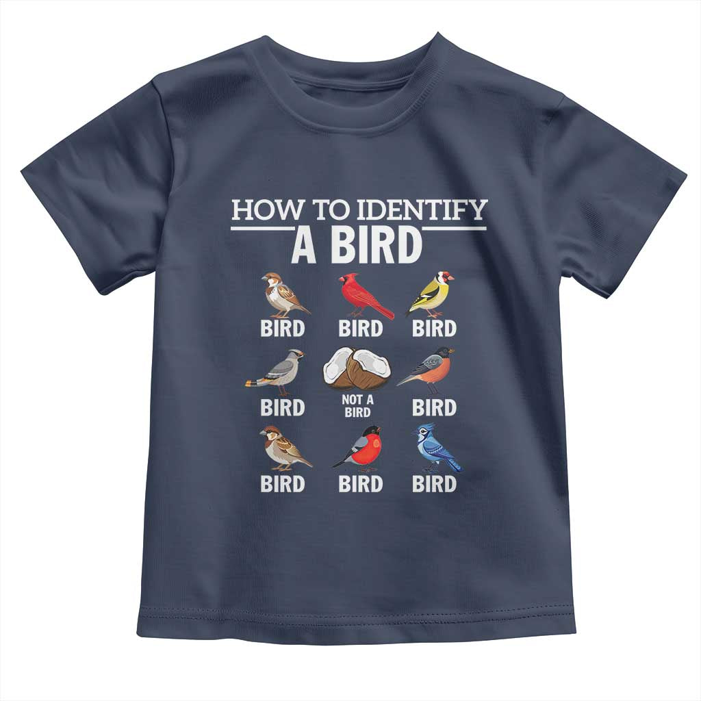 Funny Bird Watching Toddler T Shirt How To Identify A Bird TS02 Navy Print Your Wear