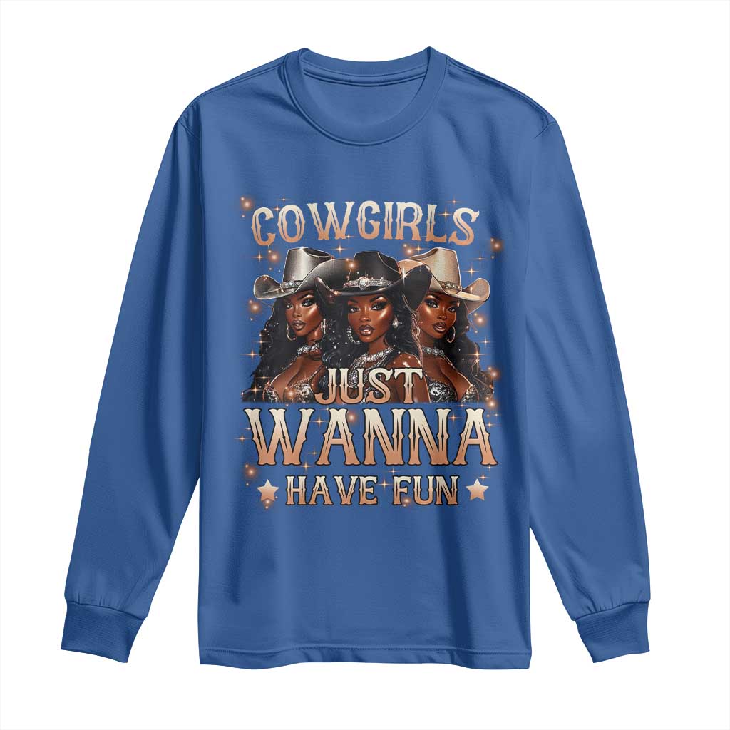 Funny Black African American Cowgirl Long Sleeve Shirt Cowgirls Just Wanna Have Fun TS11 Royal Blue Print Your Wear