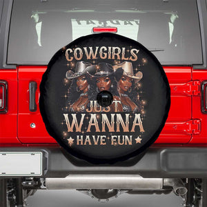 Funny Black African American Cowgirl Spare Tire Cover Cowgirls Just Wanna Have Fun TS11 Black Print Your Wear