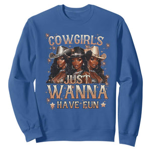 Funny Black African American Cowgirl Sweatshirt Cowgirls Just Wanna Have Fun TS11 Royal Blue Print Your Wear