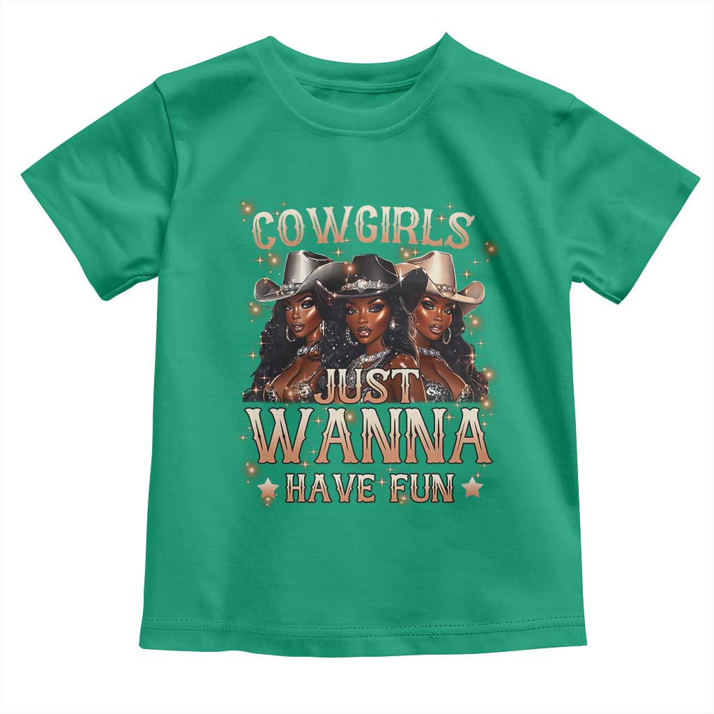 Funny Black African American Cowgirl Toddler T Shirt Cowgirls Just Wanna Have Fun TS11 Irish Green Print Your Wear