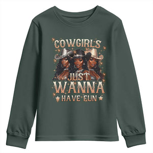 Funny Black African American Cowgirl Youth Sweatshirt Cowgirls Just Wanna Have Fun TS11 Dark Forest Green Print Your Wear