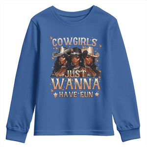 Funny Black African American Cowgirl Youth Sweatshirt Cowgirls Just Wanna Have Fun TS11 Royal Blue Print Your Wear