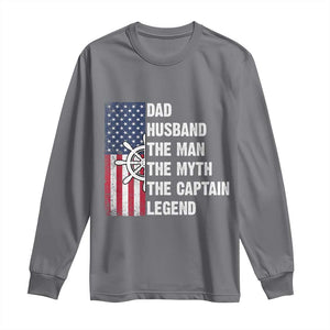Funny Boat Captain Long Sleeve Shirt Dad Husband The Man The Myth The Captain Legend TS11 Charcoal Print Your Wear