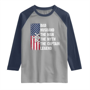 Funny Boat Captain Raglan Shirt Dad Husband The Man The Myth The Captain Legend TS11 Sport Gray Navy Print Your Wear