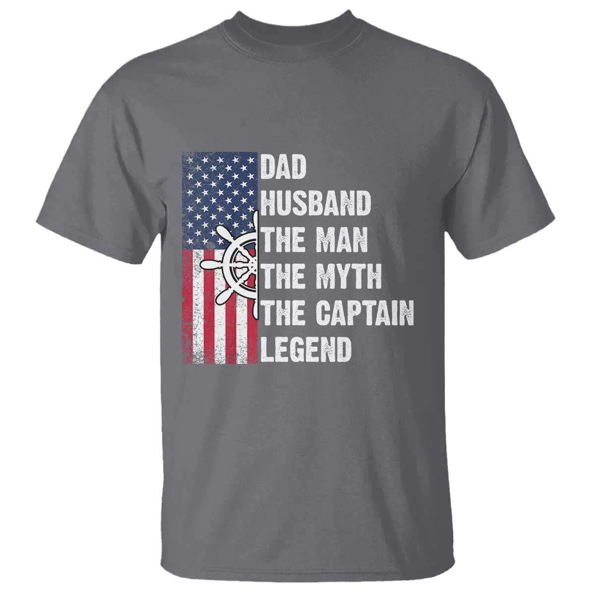 Funny Boat Captain T Shirt Dad Husband The Man The Myth The Captain Legend TS11 Charcoal Print Your Wear