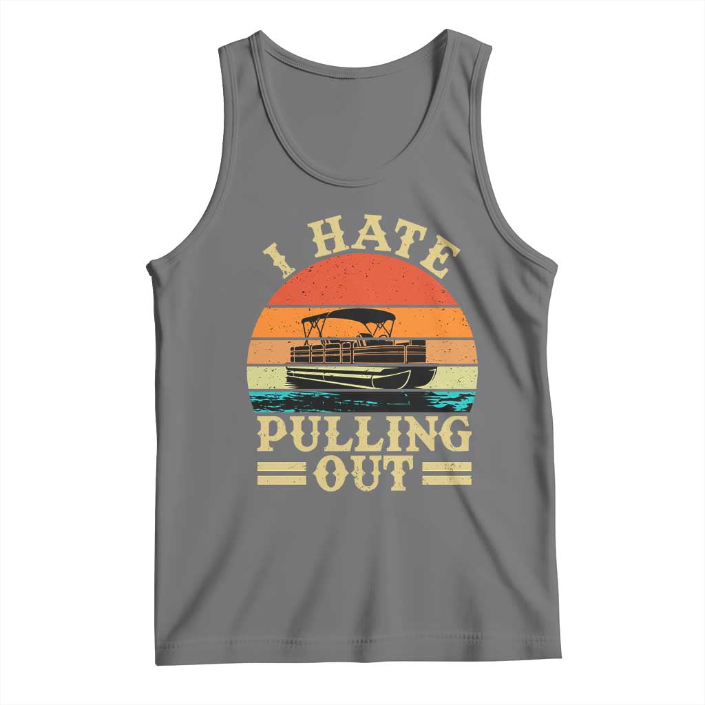 Funny Boating Boat Captain Tank Top I Hate Pulling Out Vintage Retro TS11 Black Heather Print Your Wear