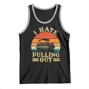 Funny Boating Boat Captain Tank Top I Hate Pulling Out Vintage Retro TS11 Black Athletic Heather Print Your Wear