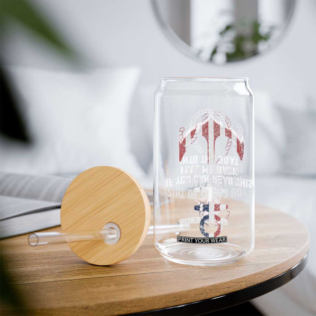 Funny Boating Captain Glass Can If You Can Read This Pull Me Back Into The Boat TS11 Print Your Wear