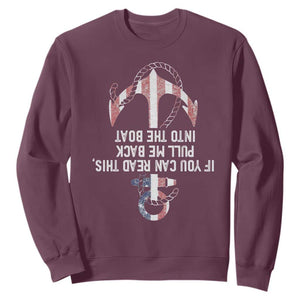 Funny Boating Captain Sweatshirt If You Can Read This Pull Me Back Into The Boat TS11 Maroon Print Your Wear