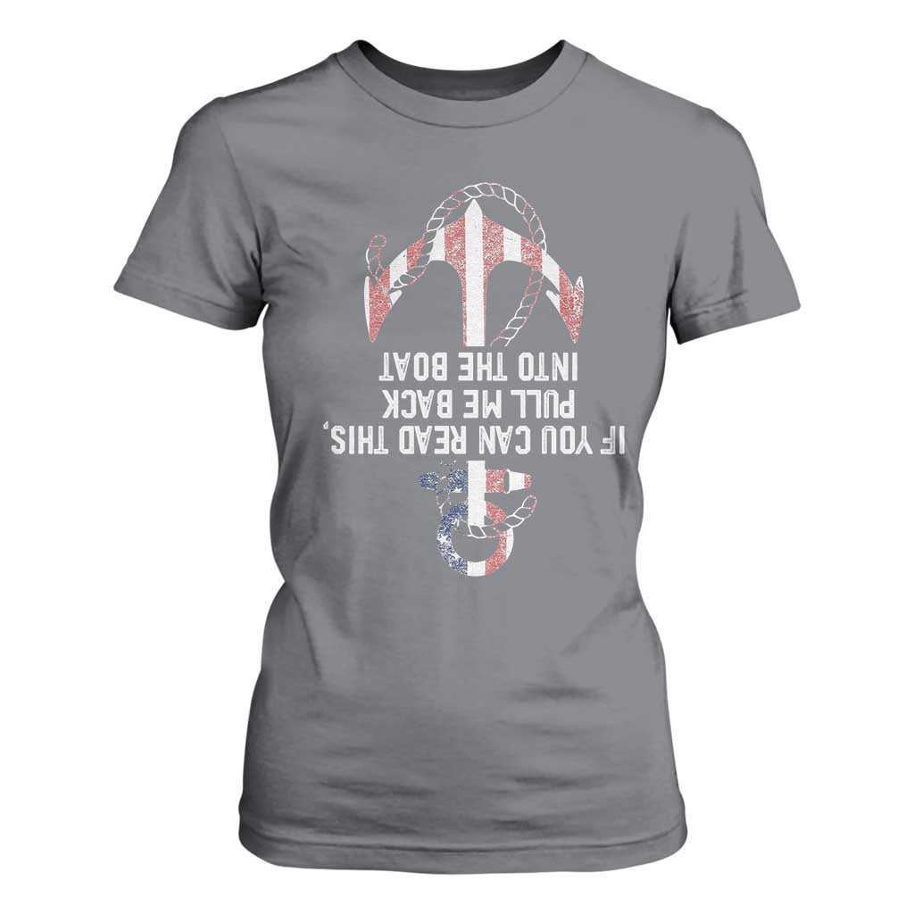 Funny Boating Captain T Shirt For Women If You Can Read This Pull Me Back Into The Boat TS11 Charcoal Print Your Wear