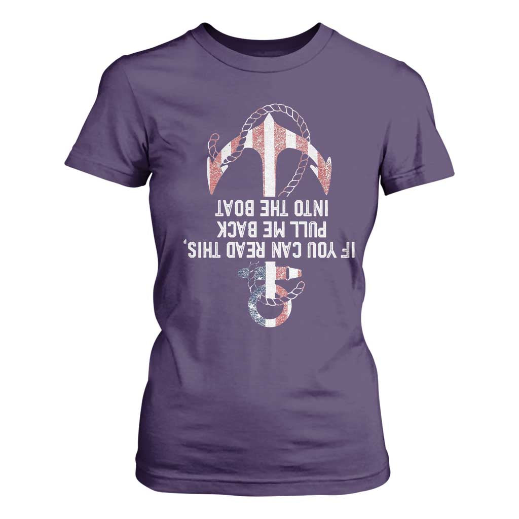 Funny Boating Captain T Shirt For Women If You Can Read This Pull Me Back Into The Boat TS11 Purple Print Your Wear