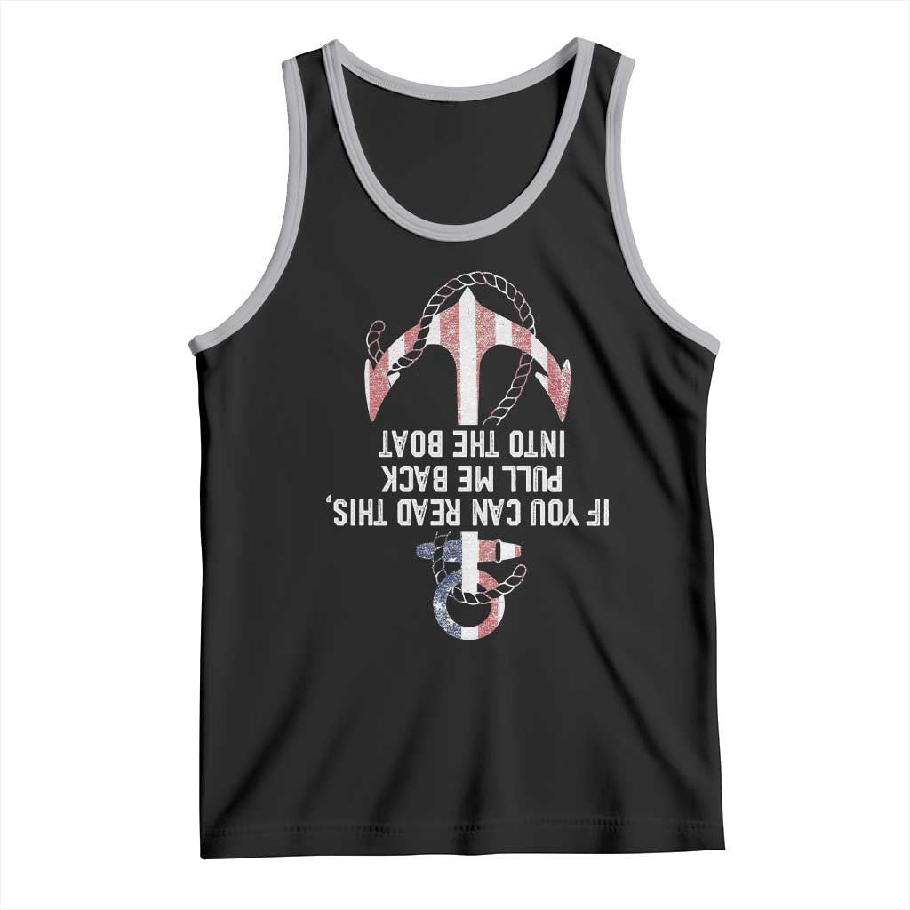 Funny Boating Captain Tank Top If You Can Read This Pull Me Back Into The Boat TS11 Black Athletic Heather Print Your Wear