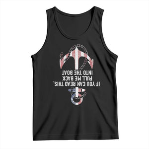 Funny Boating Captain Tank Top If You Can Read This Pull Me Back Into The Boat TS11 Black Print Your Wear