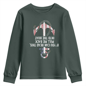 Funny Boating Captain Youth Sweatshirt If You Can Read This Pull Me Back Into The Boat TS11 Dark Forest Green Print Your Wear