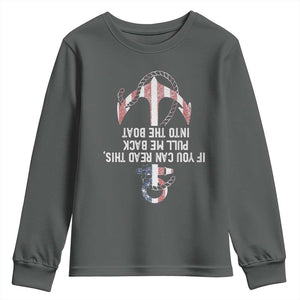 Funny Boating Captain Youth Sweatshirt If You Can Read This Pull Me Back Into The Boat TS11 Dark Heather Print Your Wear