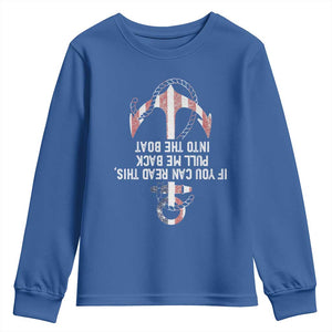 Funny Boating Captain Youth Sweatshirt If You Can Read This Pull Me Back Into The Boat TS11 Royal Blue Print Your Wear