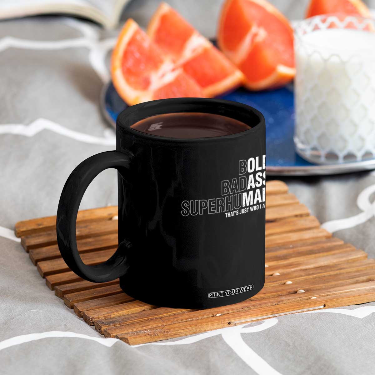 Funny Bold Badass Superhuman Coffee Mug Sarcastic Old Man Fathers Day TS11 Print Your Wear